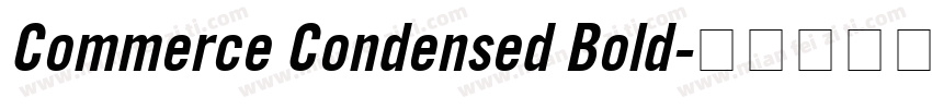 Commerce Condensed Bold字体转换